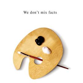 We don't mix facts