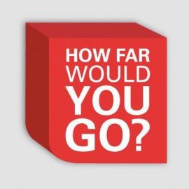 How Far Would You Go