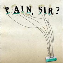 Aspirin（阿司匹林）: Pain