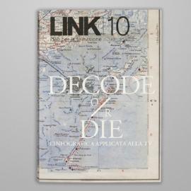 Link 10: Decode or Die